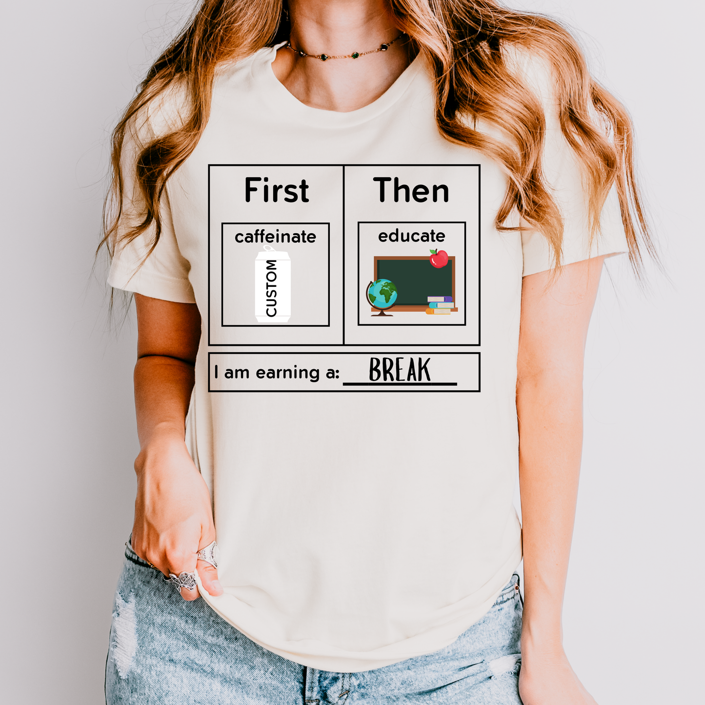 First Caffeinate Then Educate Teacher T-Shirt Custom Choose Your Beverage