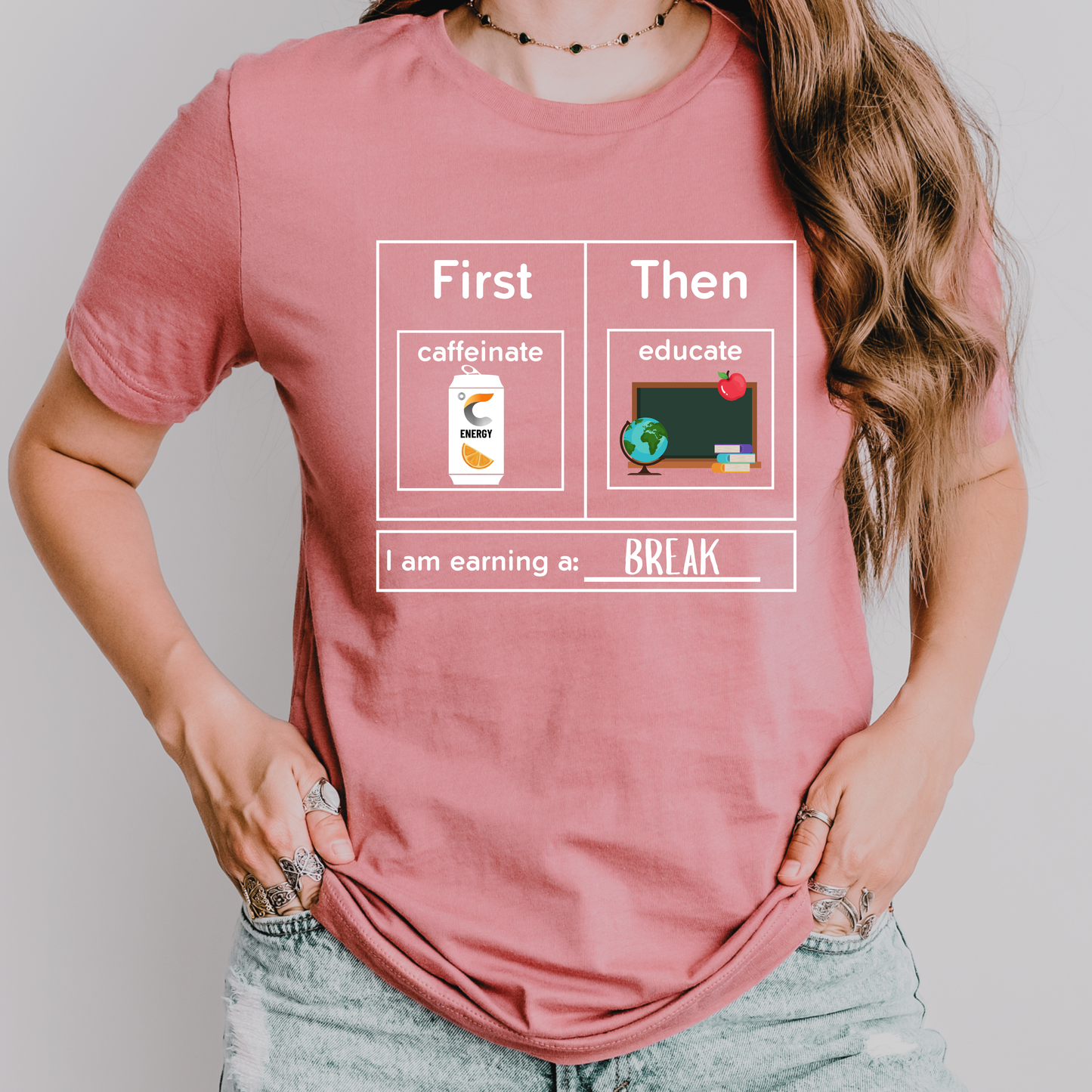 First Caffeinate Then Educate Teacher T-Shirt Energy Drink