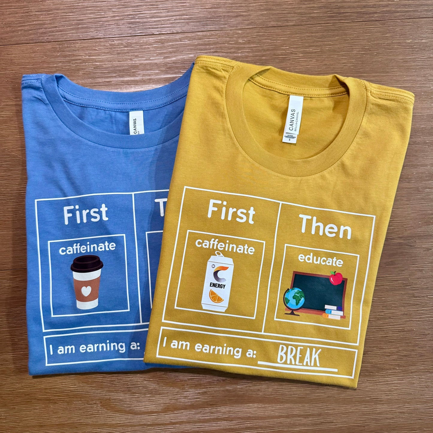 First Caffeinate Then Educate Teacher T-Shirt Energy Drink