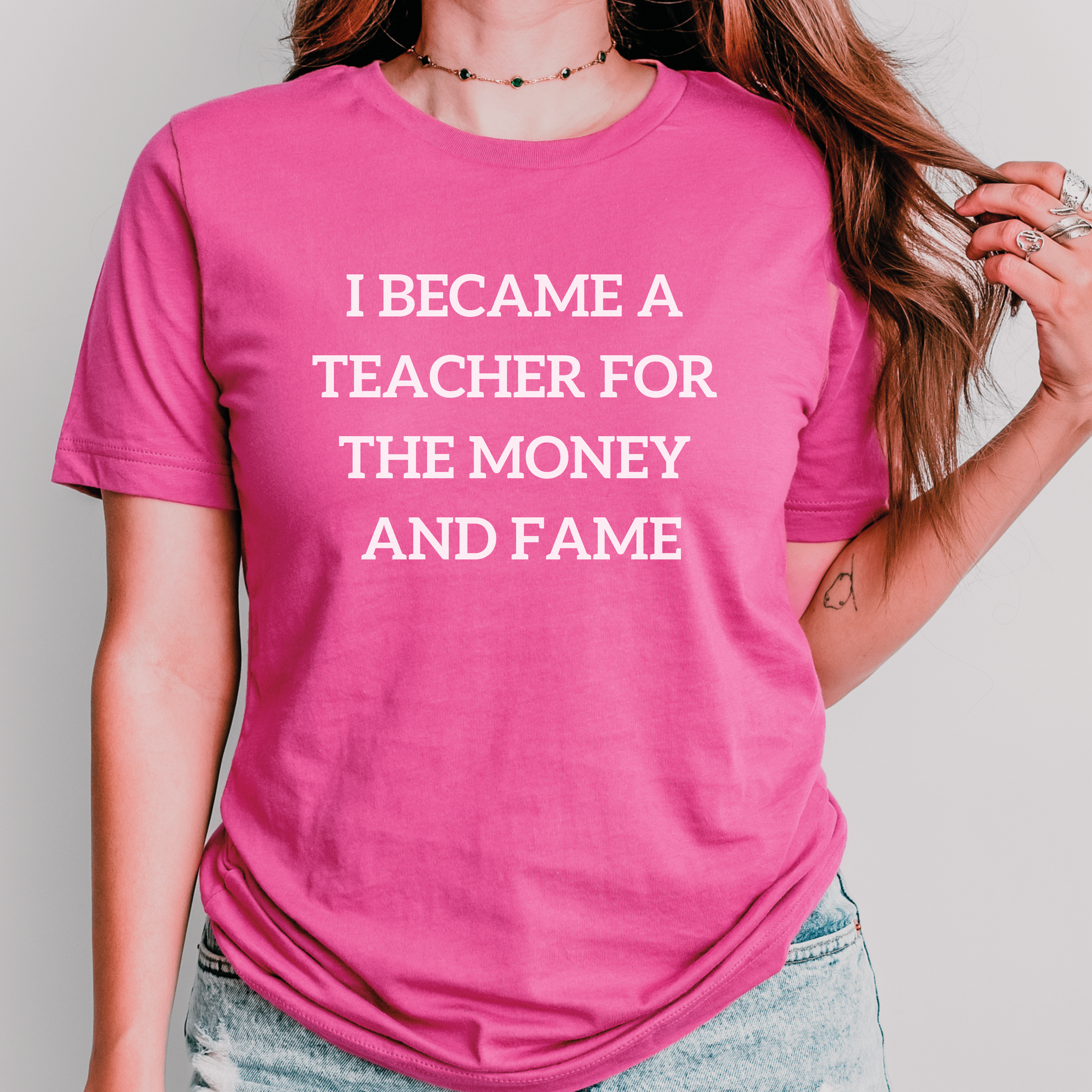 レディースファッション I Became A Teacher For The Money And Fame T-Shirt I became a teacher for the money and fame shirt – Exhausted