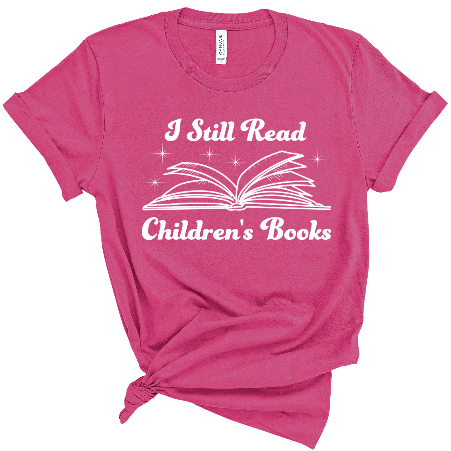 I Still Read Children’s Books Shirt