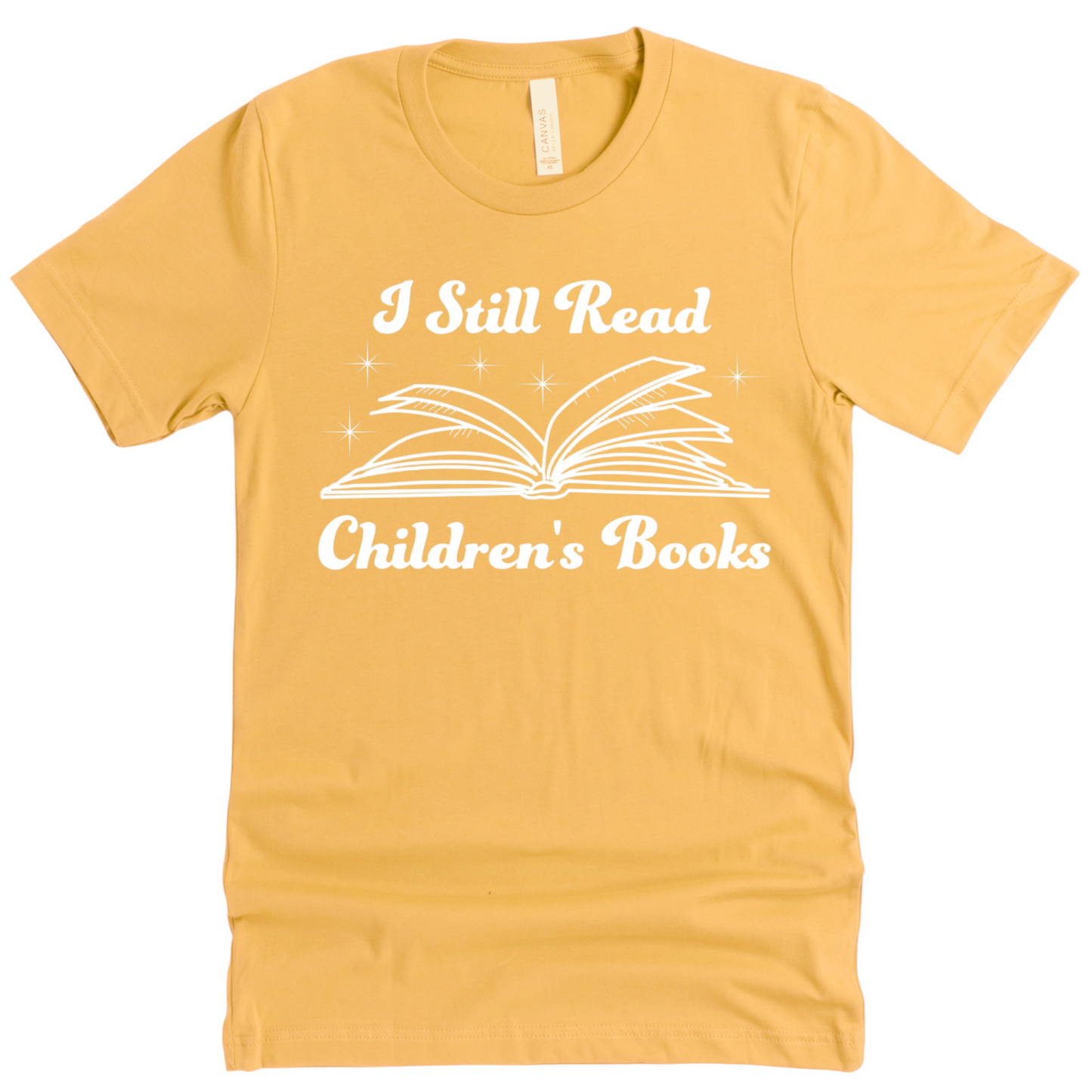 I Still Read Children’s Books Shirt