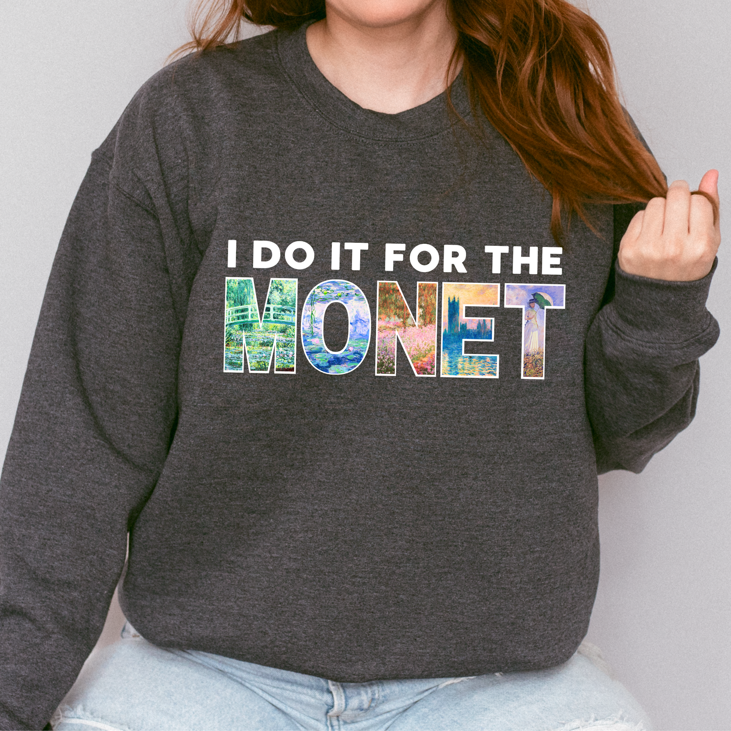 I Do It For The Monet Art Teacher Crewneck Sweatshirt