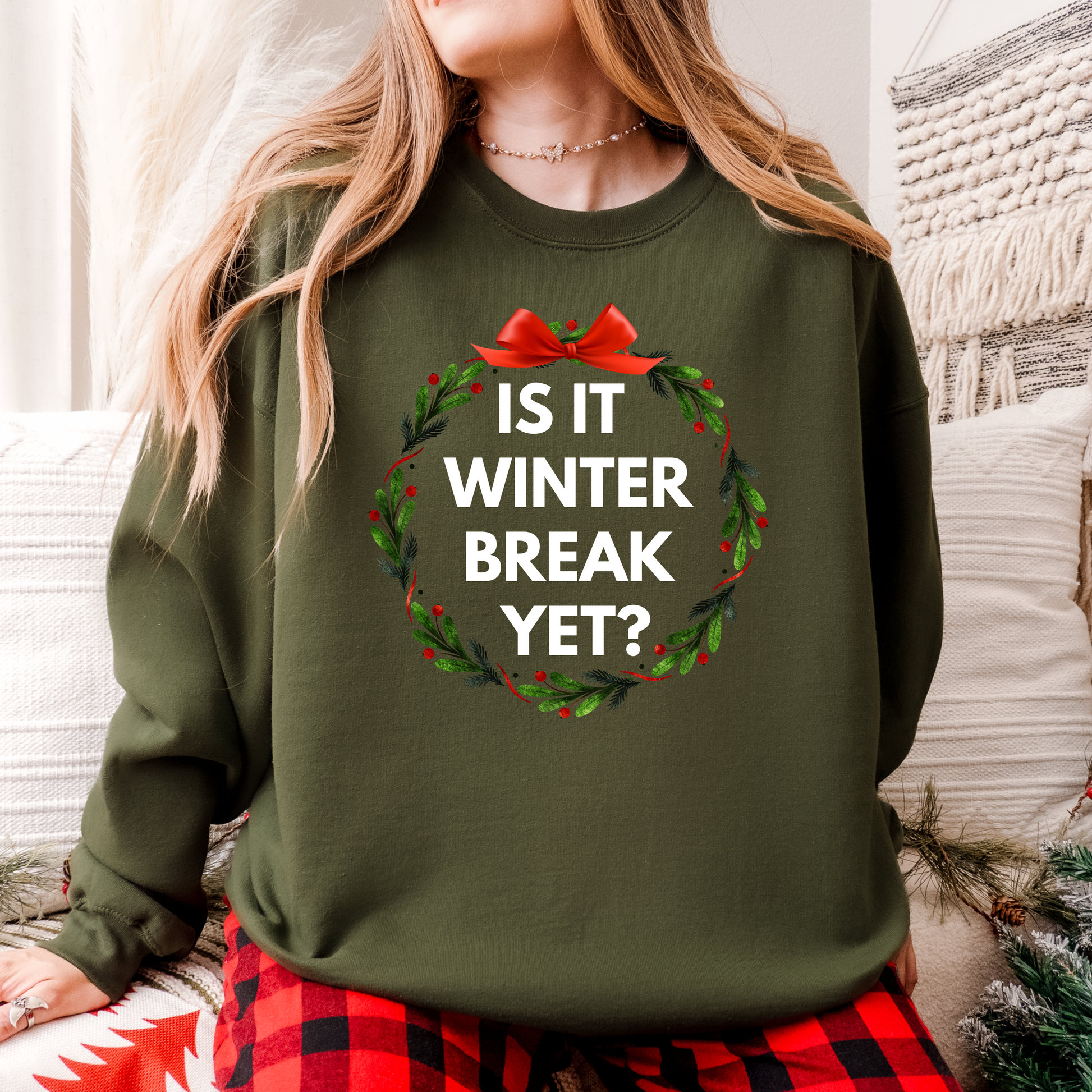 Is it winter break yet teacher crewneck sweatshirt