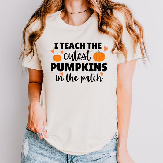 I Teach the Cutest Pumpkins in the Patch Teacher Shirt