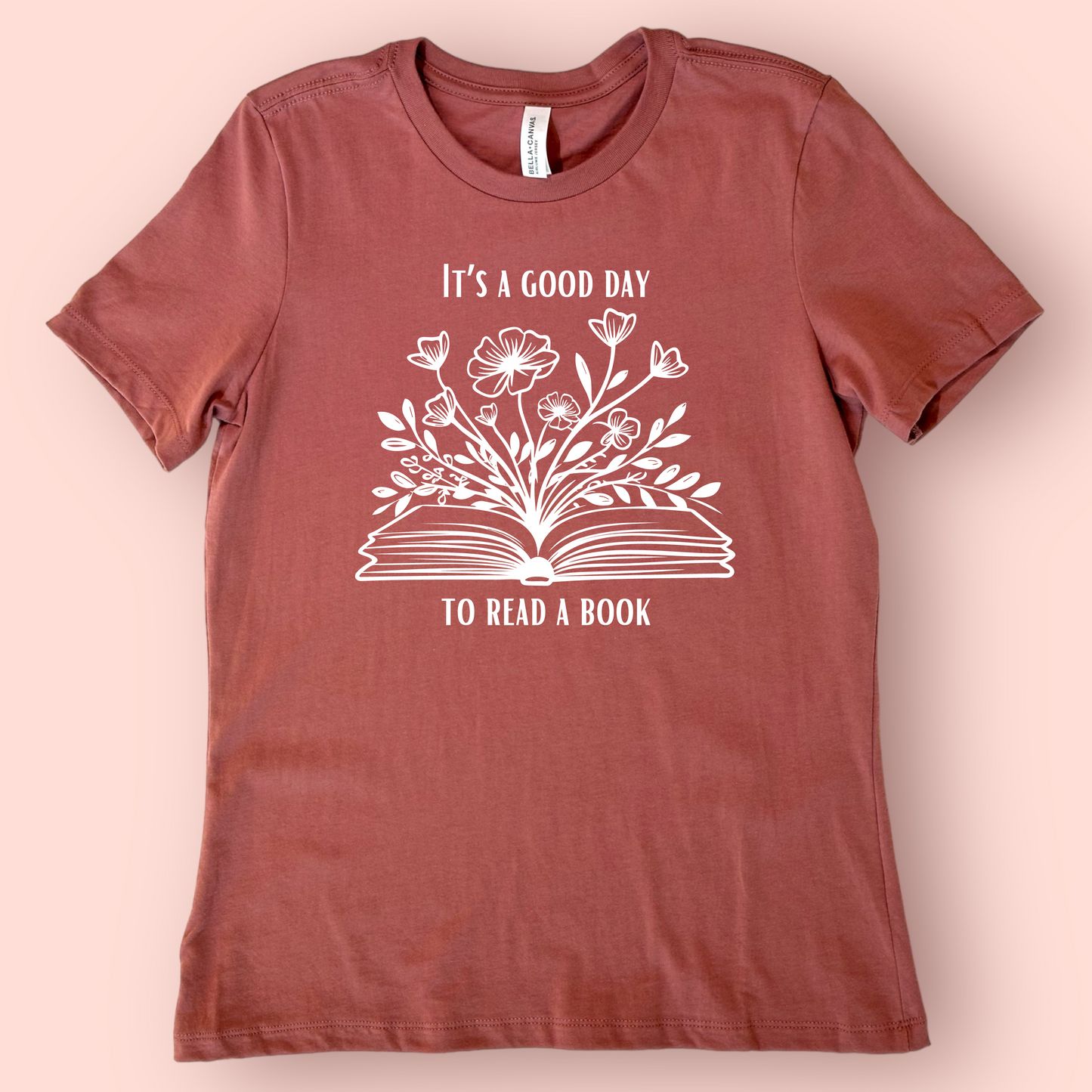 It's a Good Day to Read a Book Shirt