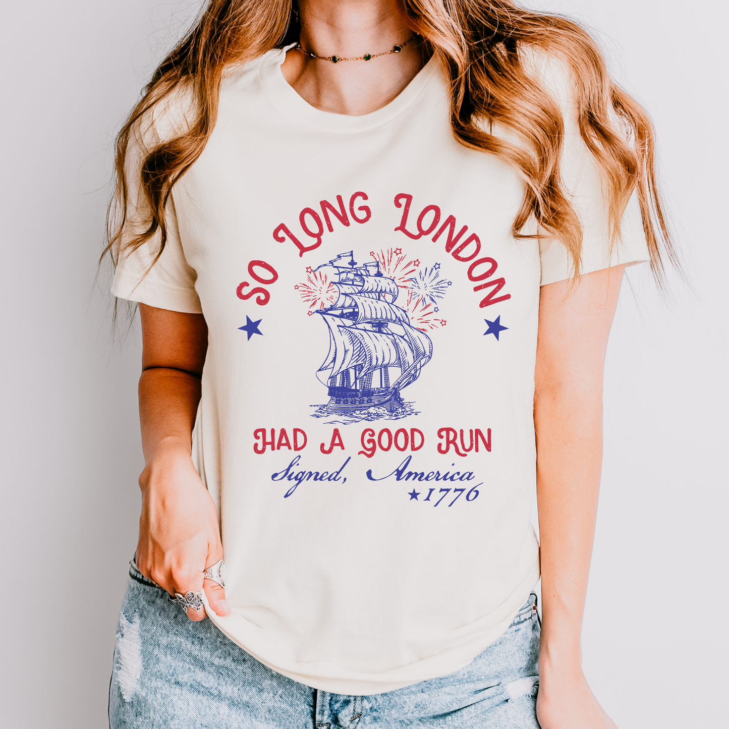 So Long London Had a Good Run Patriotic Shirt | Vintage Independence Day Graphic Tee