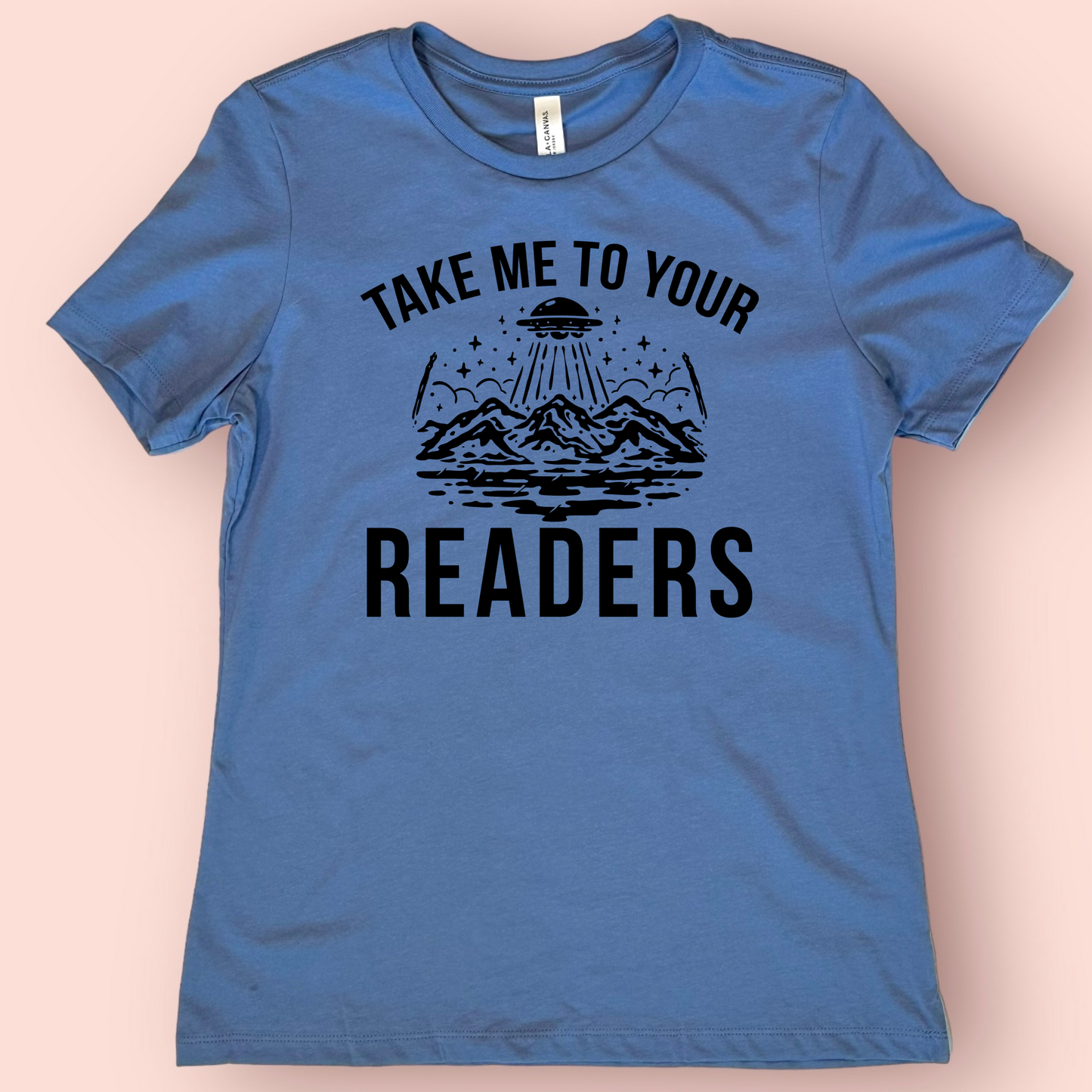 Take Me To Your Readers Teacher Shirt