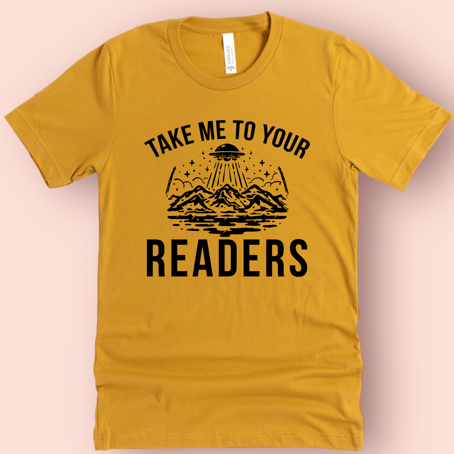 Take Me To Your Readers Teacher Shirt