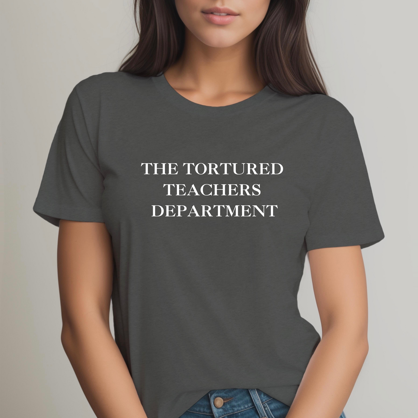 Tortured Teachers Department Shirt