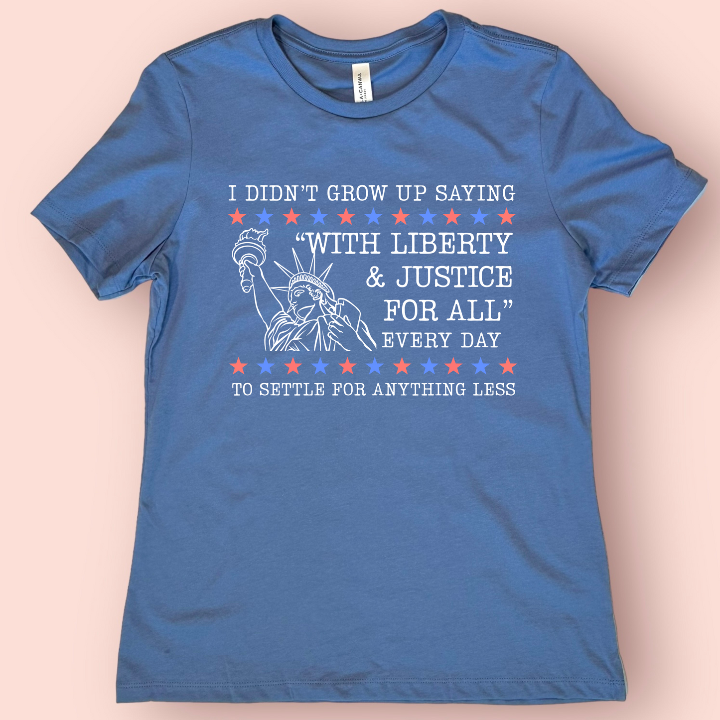 With Liberty & Justice for All Shirt