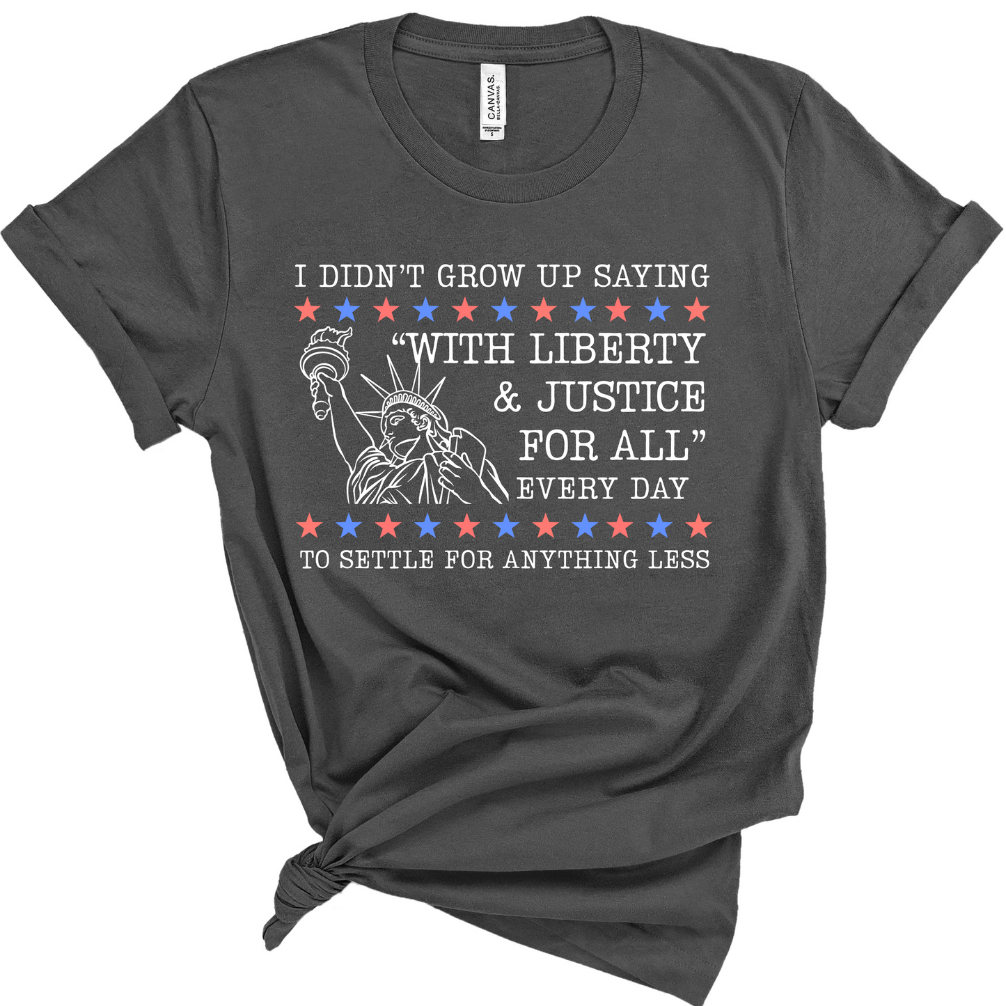 With Liberty & Justice for All Shirt