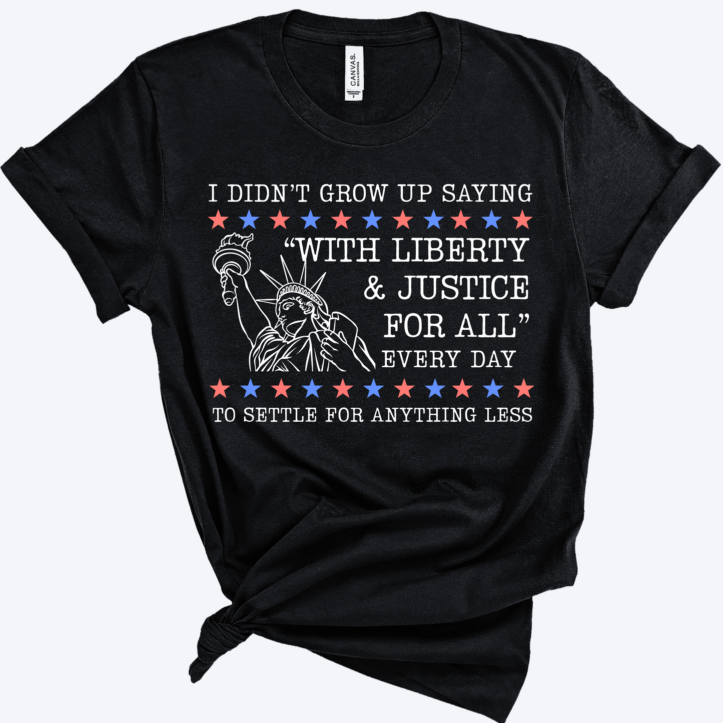With Liberty & Justice for All Shirt