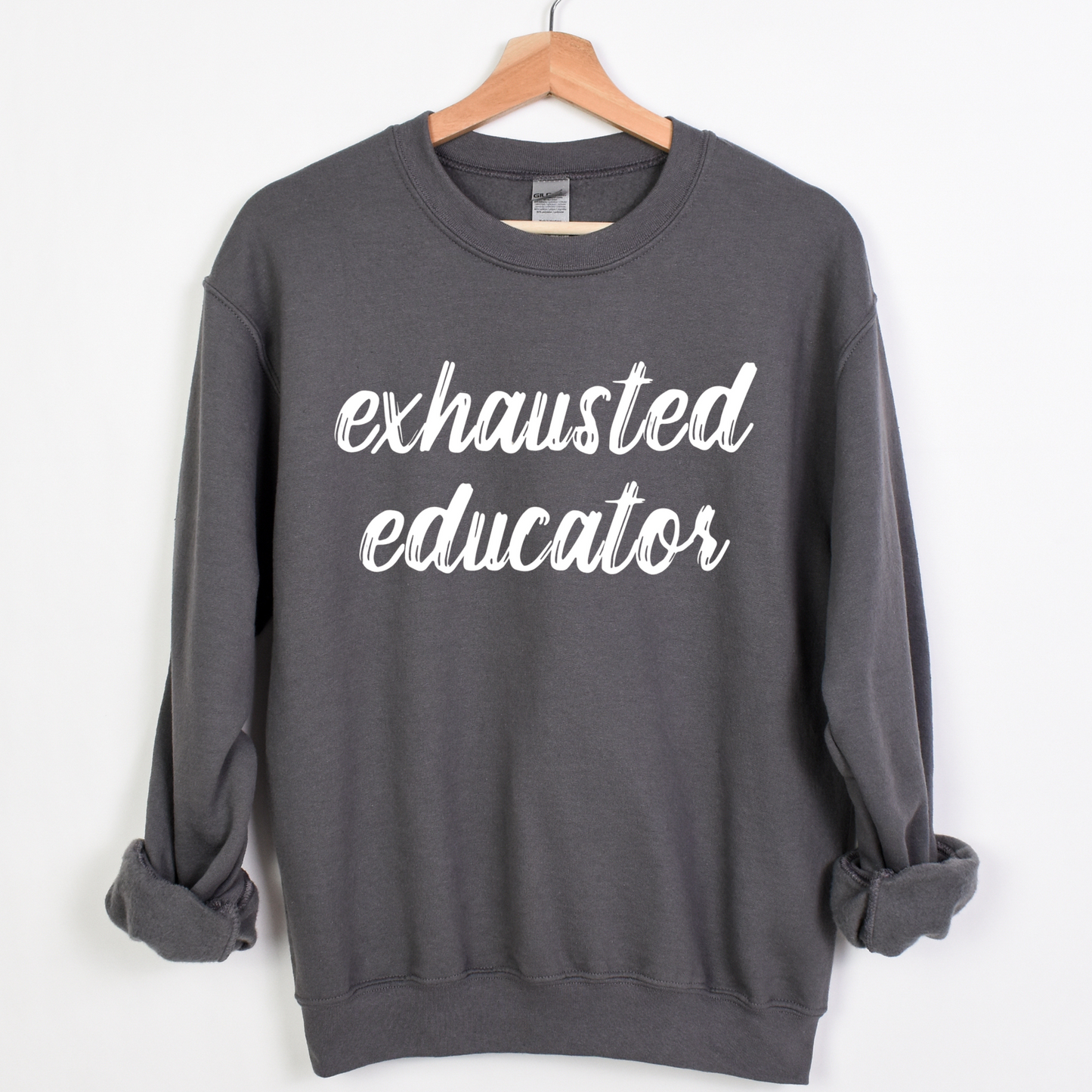 Exhausted Educator Teacher Crewneck Sweatshirt