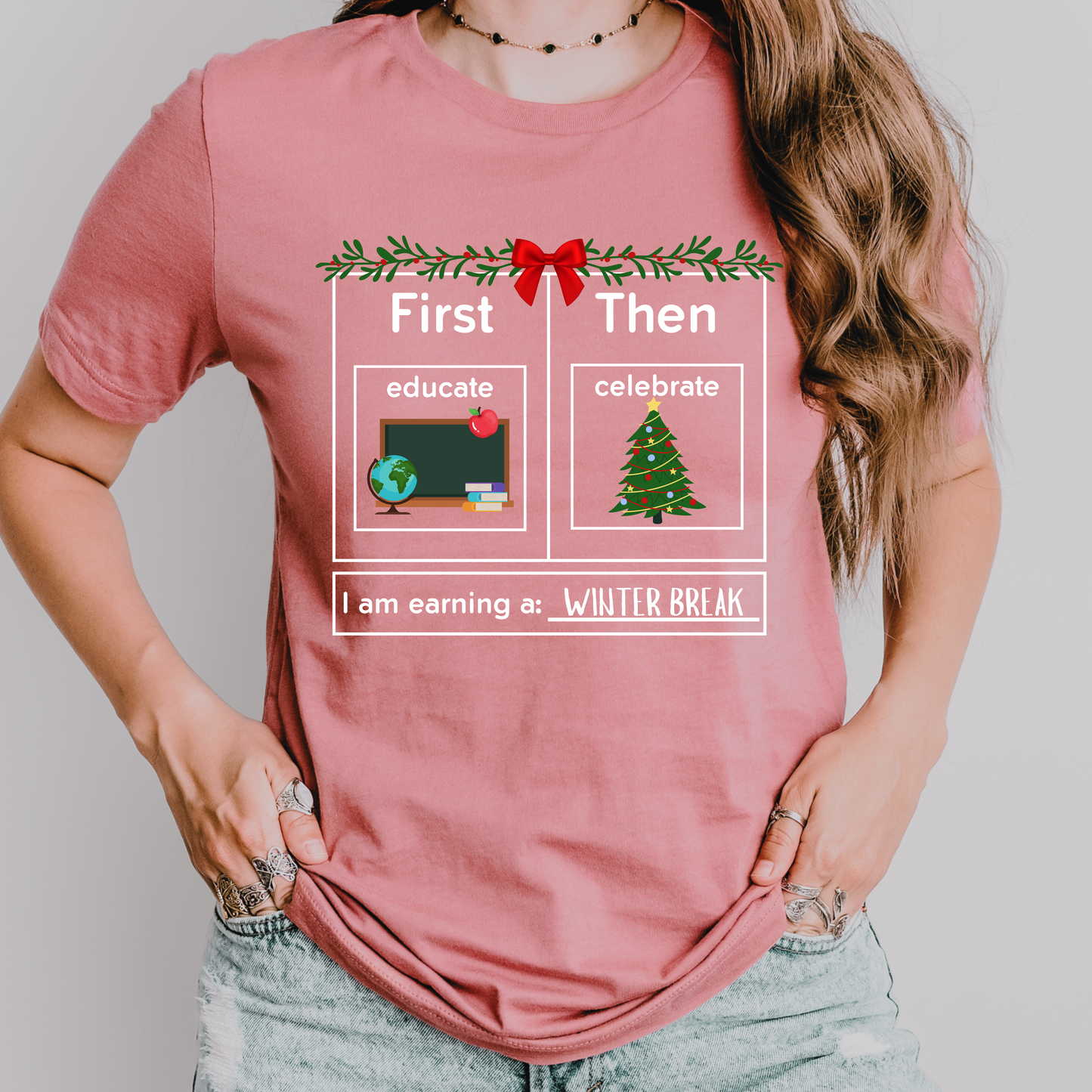 first Educate then celebrate christmas teacher shirt mauve