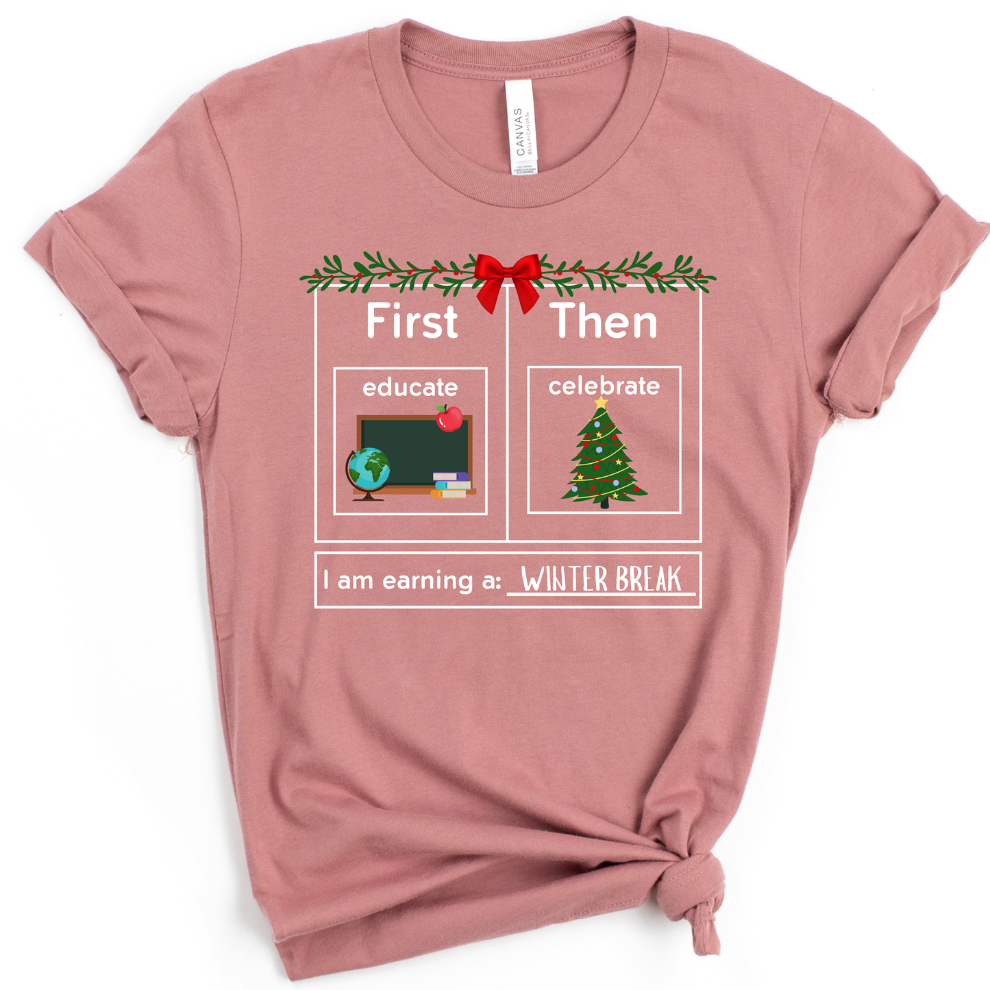 first Educate then celebrate christmas teacher shirt  mauve 1