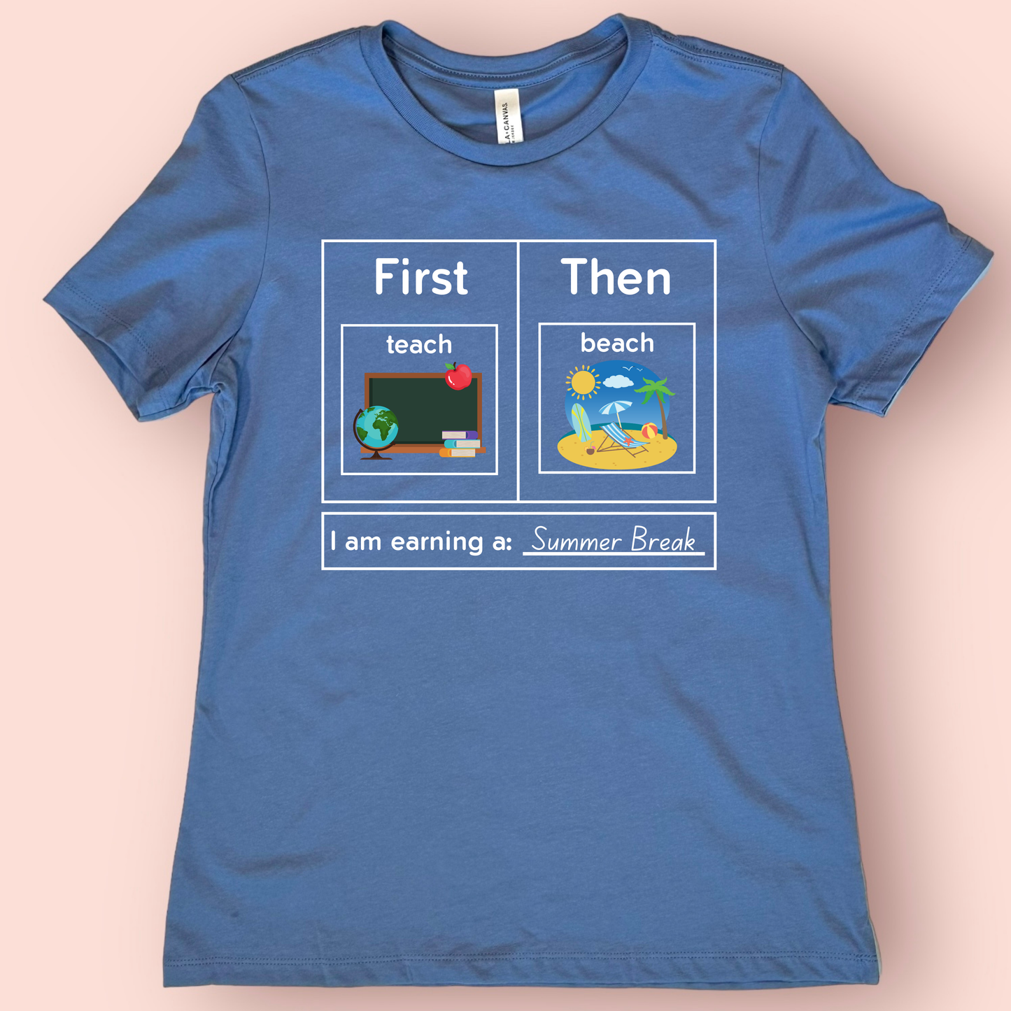 First Teach Then Beach Teacher T-shirt