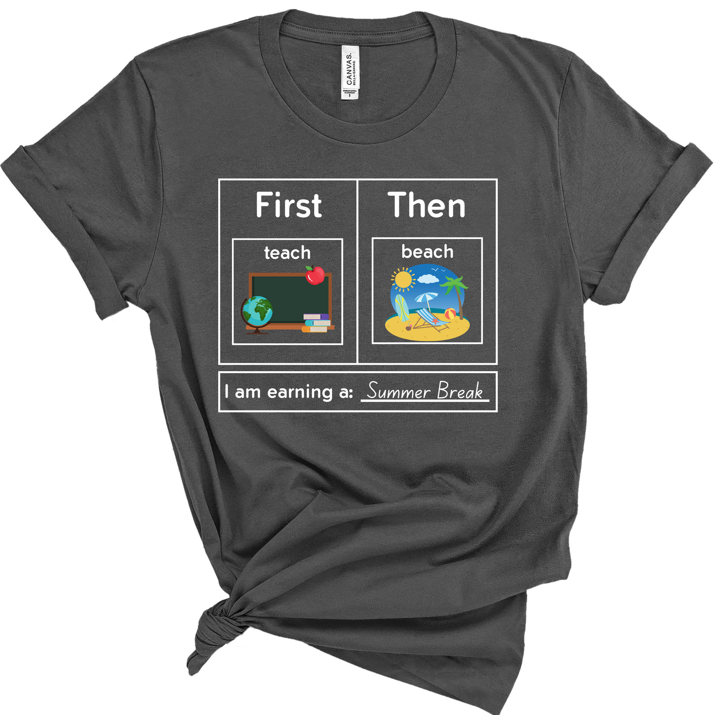 First Teach Then Beach Teacher T-shirt