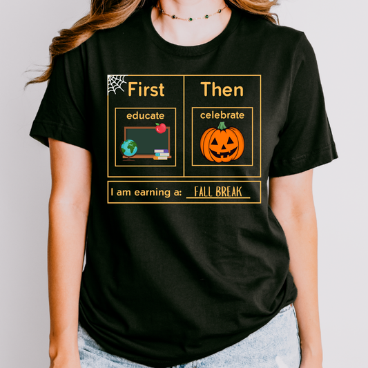 First Educate Then Celebrate Halloween Teacher Shirt