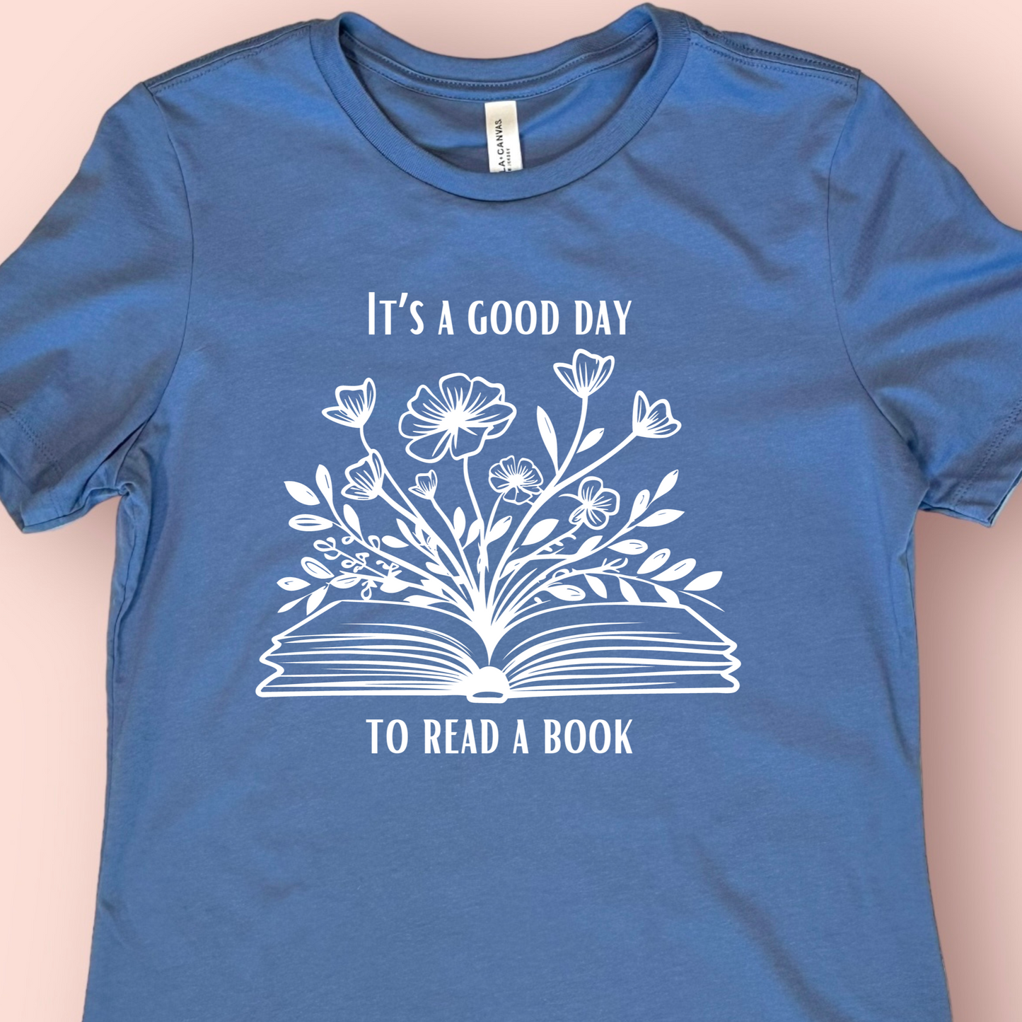 It's a Good Day to Read a Book Shirt