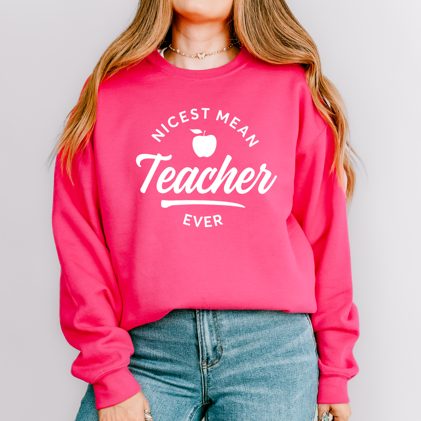 Nicest Mean Teacher Crewneck Sweatshirt