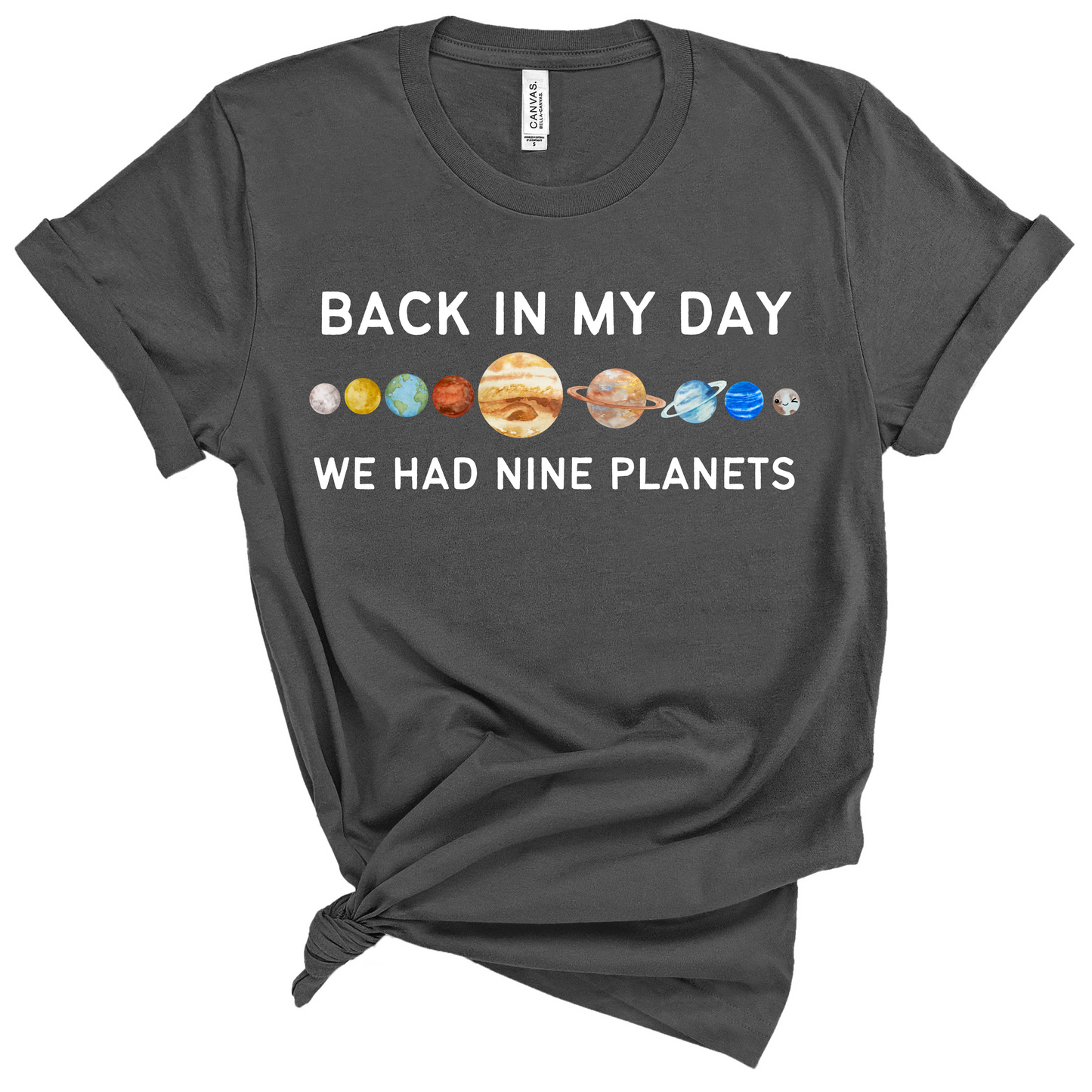 Back In My Day We Had Nine Planets Teacher T-Shirt