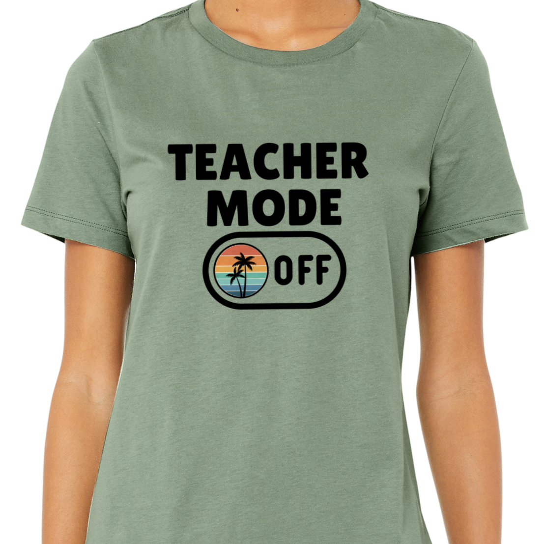 Teacher Mode Off- Summer Break Teacher Shirt